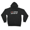 Black F#%k Around and Find Out Hoodie with bold white lettering front view