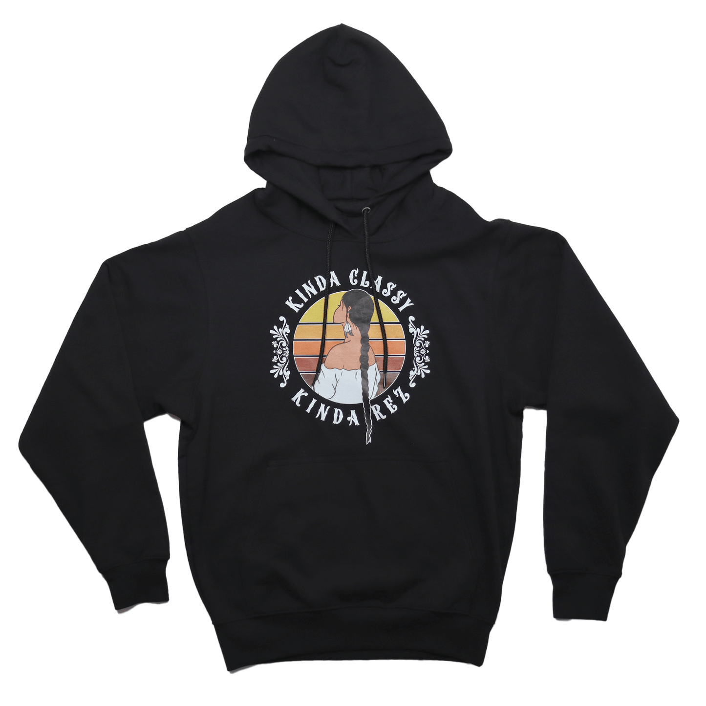 Kinda Classy Kinda Rez Hoodie