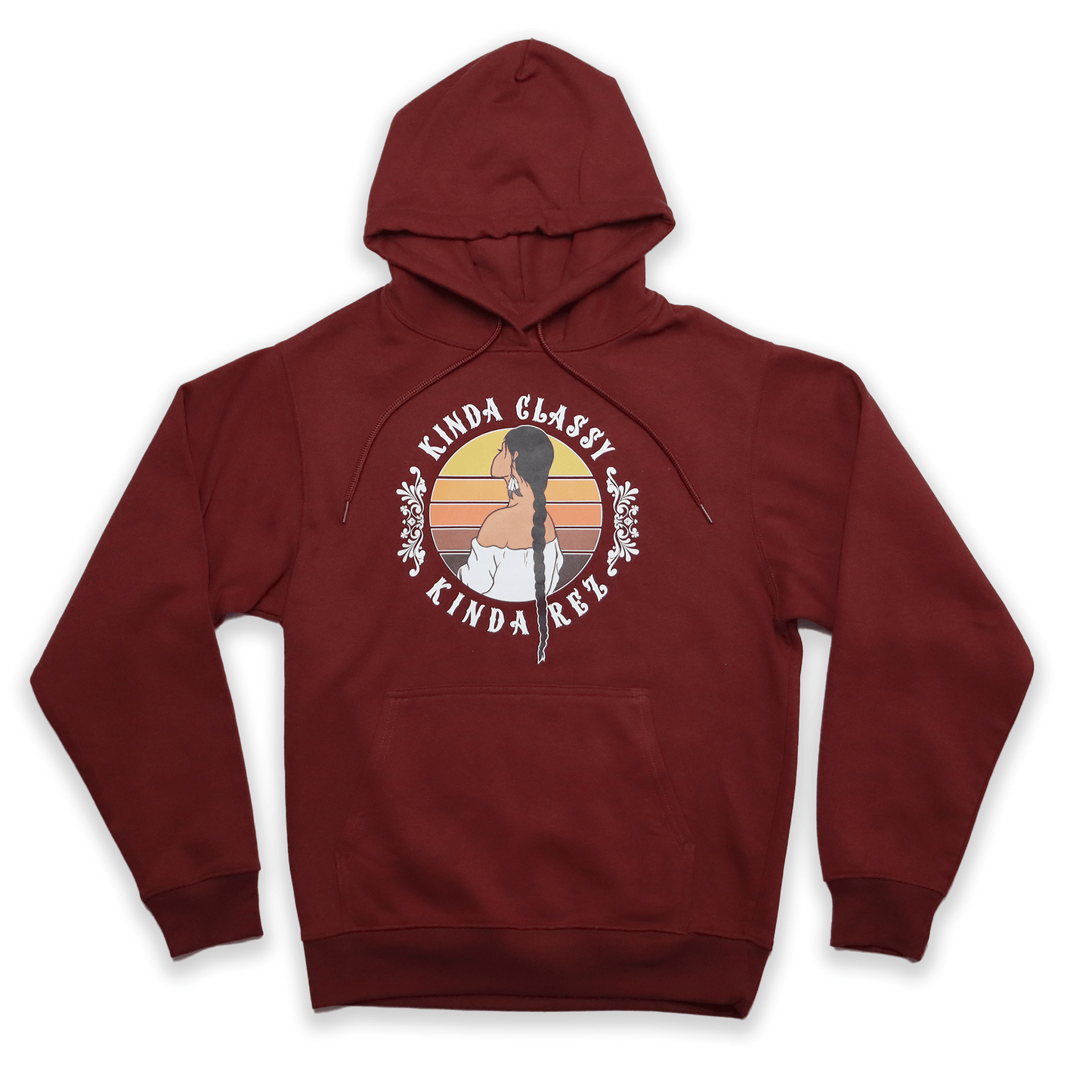 Kinda Classy Kinda Rez Hoodie