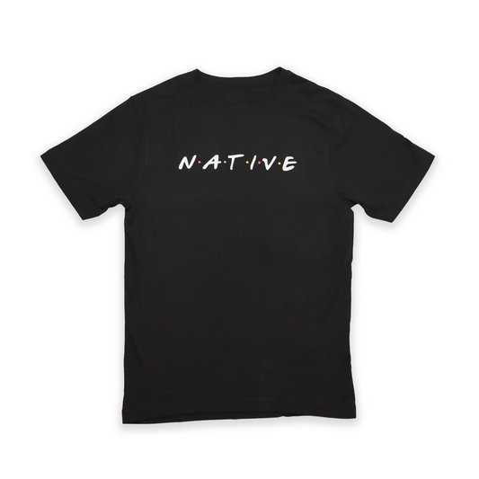 N.A.T.I.V.E Friends Tee - Unisex