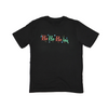 Ho-Ho-Ho-Lay Tee