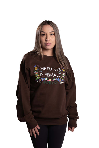Future is Female Sweatshirt – Front View in Brown