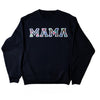 MAMA Sweatshirt