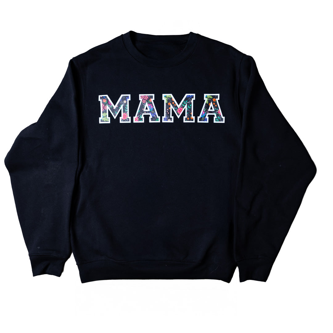 MAMA Sweatshirt